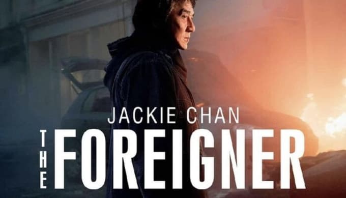 Sinopsis The Foreigner (2017), Mantan Pasukan Khusus yang Memburu Pembunuh Putrinya